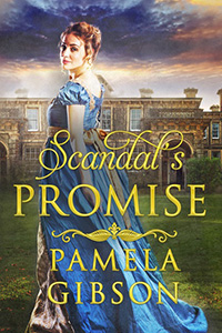 Scandal's Promise by Pamela Gibson