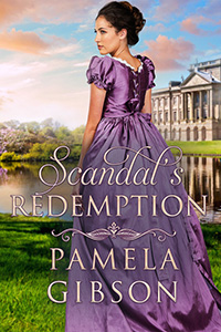 Scandal's Redemption by Pamela Gibson